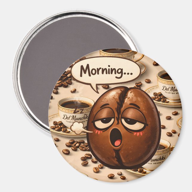 Morgen, schlafende Kaffeebohne lustig Magnet (Vorderseite/Rückseite)