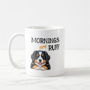 Morgen sind rau lustiger Hundeliebhaber süßer Welp Kaffeetasse