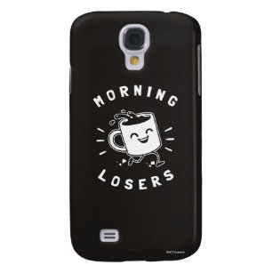 Morgen-Verlierer Galaxy S4 Hülle