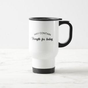 Morgendliche Motivation kann Kraft für heute entha Reisebecher
