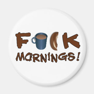 Morgenmagnet Magnet