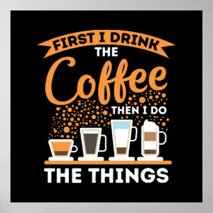 Morgenmotivation Boost - Mantra für Kaffeeliebhabe Poster
