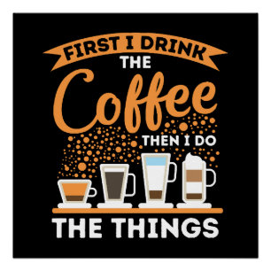 Morgenmotivation Boost - Mantra für Kaffeeliebhabe Poster