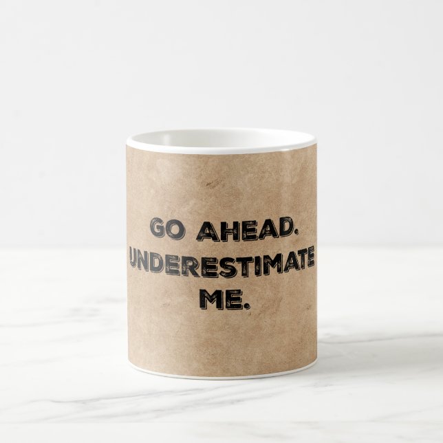 Morgenmotivation: Unterschätzen Tasse (Mittel)