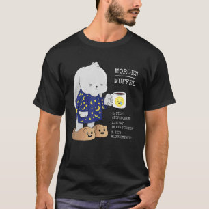 Morgenmuffel Rabbit Kaffee Müde Spätschläfer Pyja T-Shirt