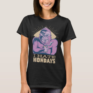 Morgens Kaffee Morning Group Ich hasse montags Arb T-Shirt