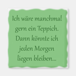 Morgens liegen bleiben magnet