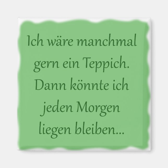 Morgens liegen bleiben magnet (Vorne)