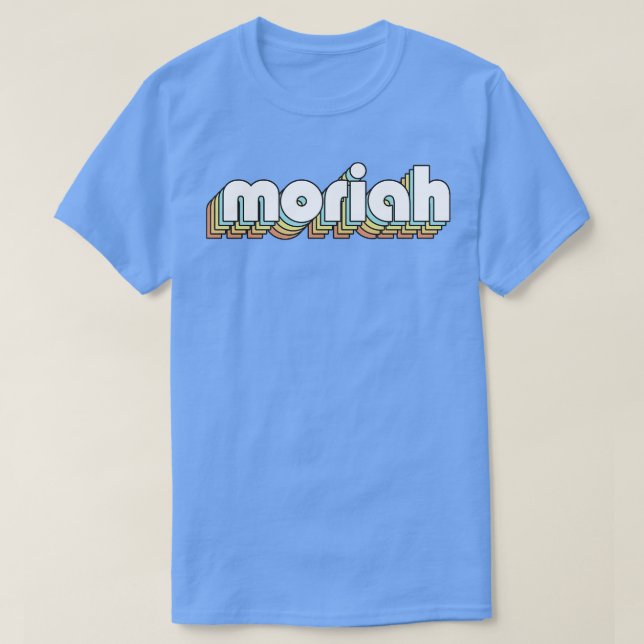 Moriah Retro Rainbow Typografie Faded Style T-Shirt (Design vorne)