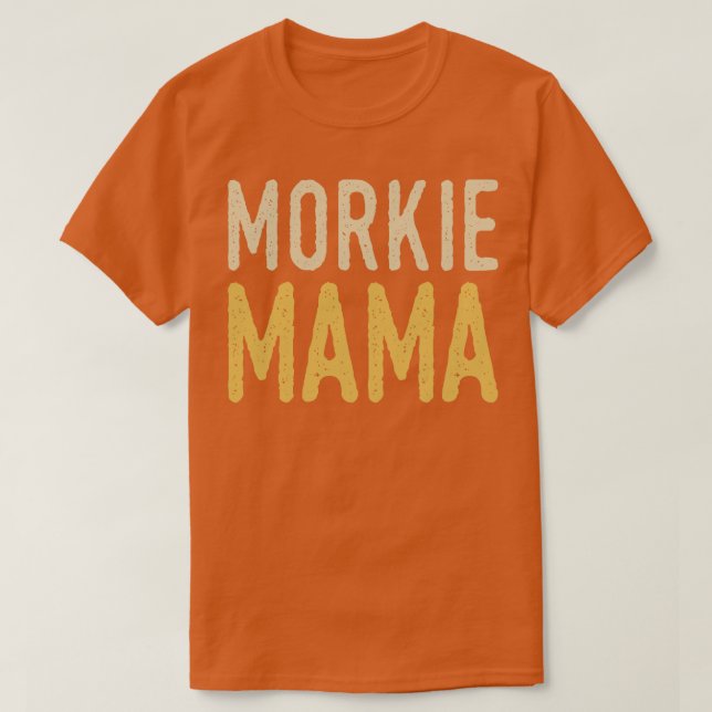 Morkie Mama T-Shirt (Design vorne)