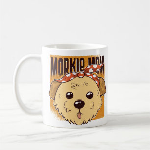Morkie Mom Design Kaffeetasse