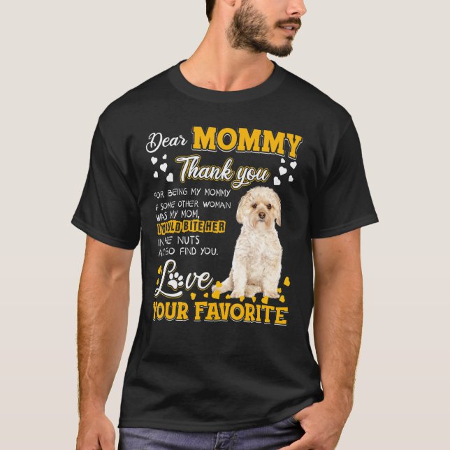 Morkie Sehr geehrte Mommy Vielen Dank, dass Sie me T-Shirt (Vorderseite)
