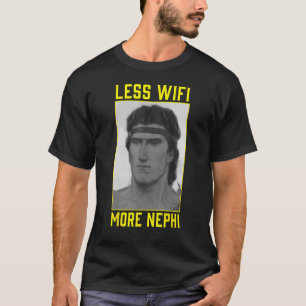 Mormon LDS Missionar weniger Wifi Mehr Nephi 3 T-Shirt