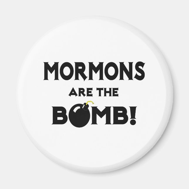 Mormonen sind die Bombe! Magnet (Vorne)