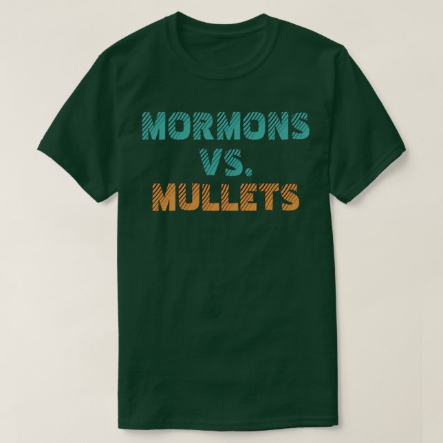 MORMONS VS MULLETS T-Shirt (Design vorne)