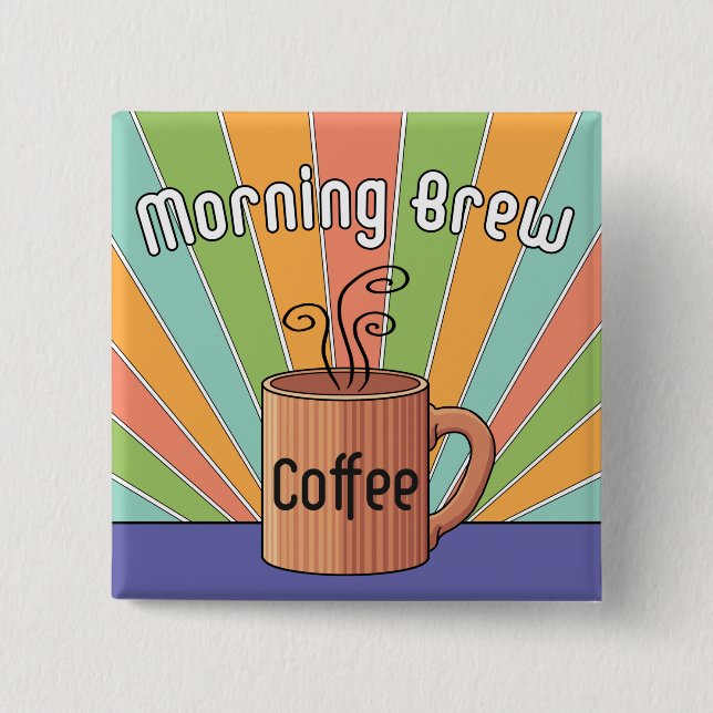 Morning Brew-Kaffee Button (Vorderseite)