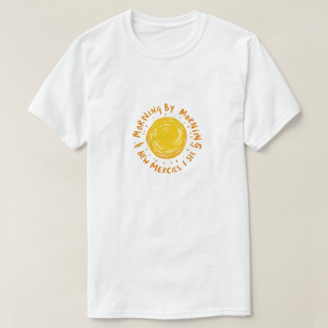Morning By Morning T-Shirt (Design vorne)
