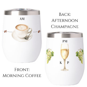 Morning Coffee Abend Champagner Zeit Tumbler