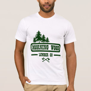 MORNING HOLZ LUMBER CO, T-Shirt