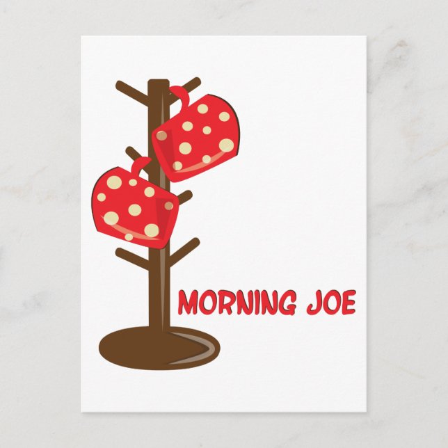 Morning Joe Postkarte (Vorderseite)