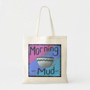 Morning Mud Kaffee Lover Tote Tasche