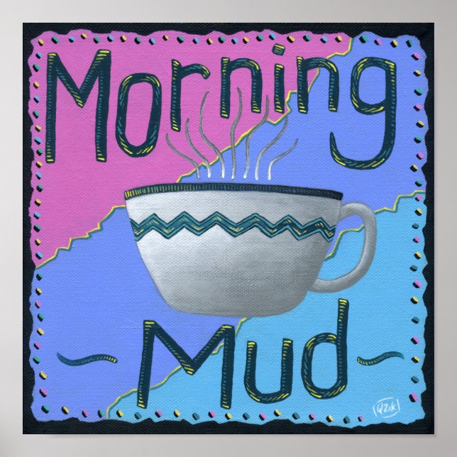 Morning Mud Poster (Vorne)