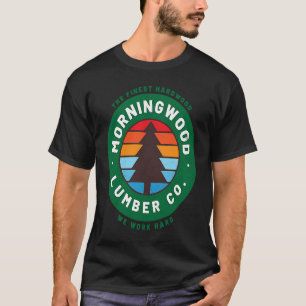 Morning Wood Holzunternehmen Camping Zimmermann T-Shirt