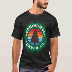 Morning Wood Lumber Company Camping Carpenter T-Shirt