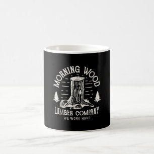 Morning Wood T Lumber Company Camping Carpenter. Kaffeetasse