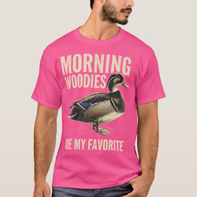 Morning Woodies sind meine Lieblings-Woodie-Duck H T-Shirt (Vorderseite)