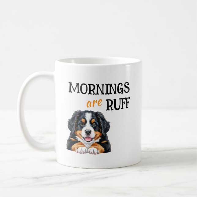 Mornings Are Ruff – Funny Dog Lover Coffee Quote Kaffeetasse (Links)
