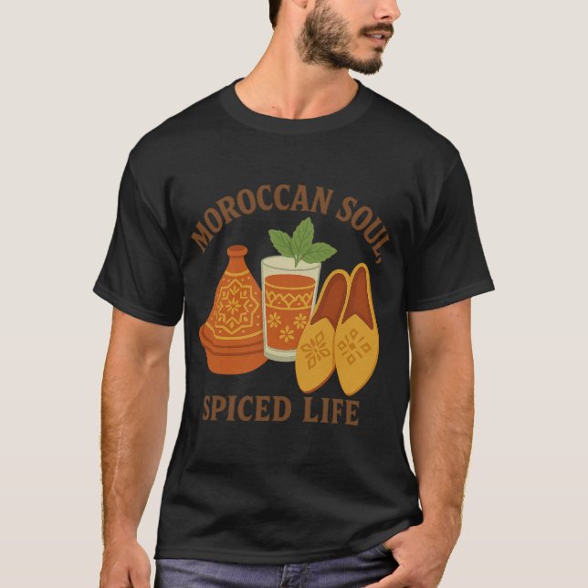 Moroccan Soul, Spiced Life T-Shirt (Vorderseite)