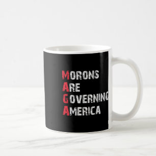 Moronen regieren Amerika gegen Trumpf Kaffeetasse