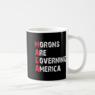 Moronen regieren Amerika gegen Trumpf Kaffeetasse