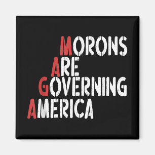 Moronen regieren Amerika im sonnigen T-Shirt Magnet
