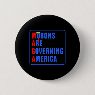 Moronen regieren Amerika lustig Trump 2024 Button