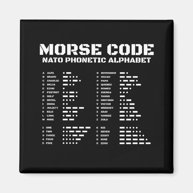 Morse-Code und NATO-Pädagogik-Design Magnet (Vorne)