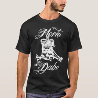 Morte und Dabo2 T-Shirt