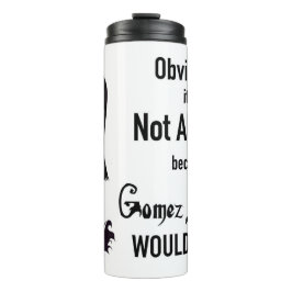 Morticia nicht alle Männer Thermosbecher