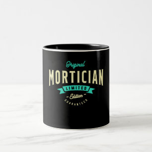 Mortician Funny Job Title Profession Zweifarbige Tasse