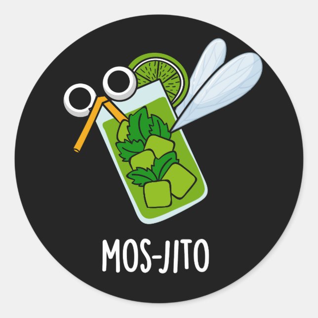 Mos-jito Funny Mojito Drink Pun Dark BG Runder Aufkleber (Vorderseite)