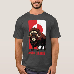 Moschusochse Grönland ist nicht amerikanisch T-Shirt