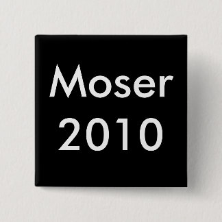 Moser Sieg Knopf 2010 Button