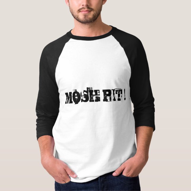 MOSH GRUBE! T-Shirt (Vorderseite)