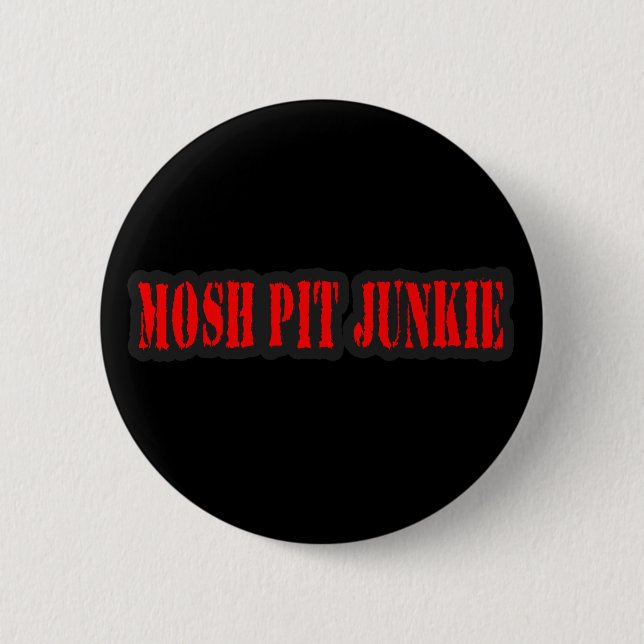 MOSH GRUBEN-JUNKIE-Punkrock Button (Vorderseite)