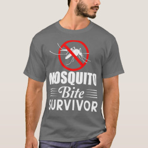 Moskito Bite Survivor 1 T-Shirt