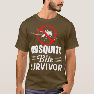 Moskito Bite Survivor 1 T-Shirt
