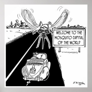 Moskito-Hauptstadt der Welt Poster