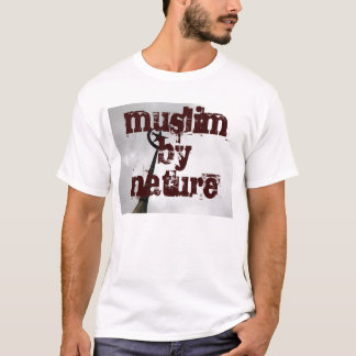 Moslems von Natur aus T-Shirt