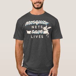 Mosquito Nets Rette Lives Antimalaria-Design T-Shirt